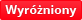 Wyróżniony